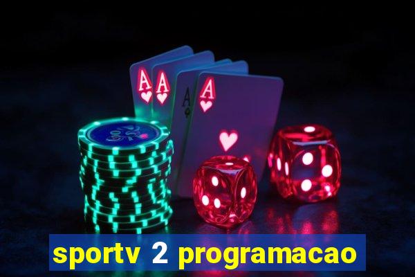 sportv 2 programacao